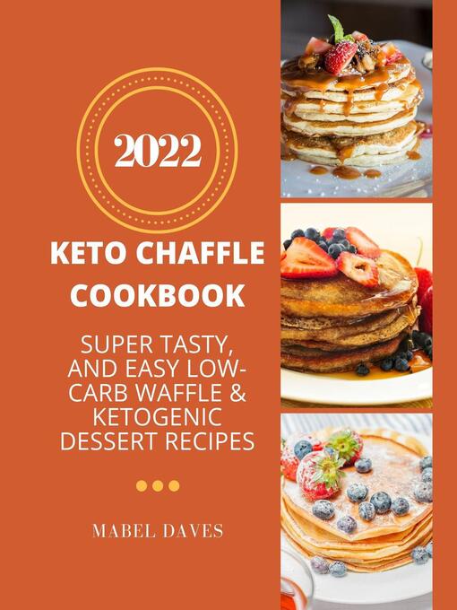 Cover image for Keto Chaffle  Cookbook 2022